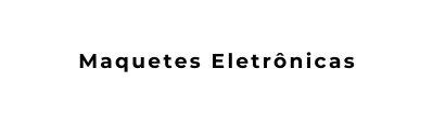 Maquetes Eletrônicas